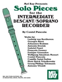 Solo Pieces for the Intermediate Descant/Soprano Recorder