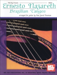 Ernesto Nazareth - Brazilian Tangos