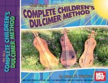 Complete Children's Dulcimer Method