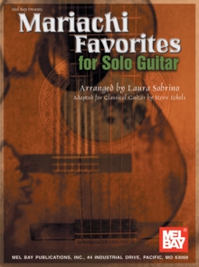 Mariachi Favorites for Solo Guitar