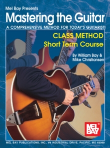 Mastering the Guitar Class Method Short Term Course