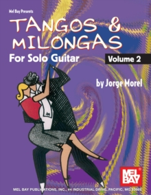 Tangos & Milongas for Solo Guitar, Volume 2