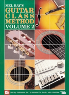 Guitar Class Method Volume 2