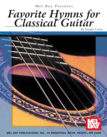 Favorite Hymns for Classical Guitar