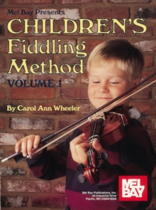 Children's Fiddling Method Volume 1