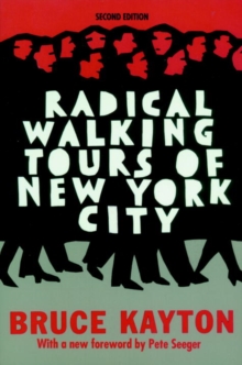 Radical Walking Tours of New York City