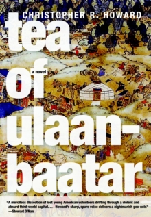 Tea Of Ulaanbaatar, Paperback Book Tea Of Ulaanbaatar, Paperback Book