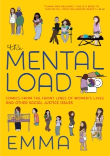 The Mental Load : A Feminist Comic, Paperback / softback Book The Mental Load : A Feminist Comic, Paperback / softback Book