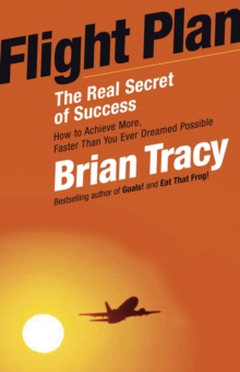 Flight Plan : The Real Secret of Success