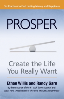 Prosper : Create the Life You Really Want