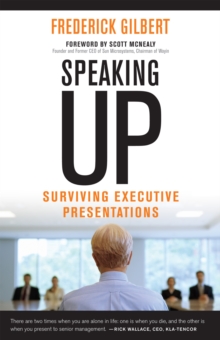 Speaking Up : Surviving Executive Presentations