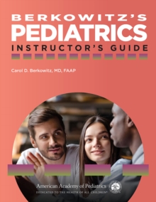 Berkowitz's Pediatrics : Instructor's Guide