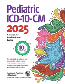 Pediatric ICD-10-CM 2025