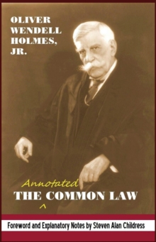 Annotated Common Law: With 2010 Foreword And Explanatory Notes