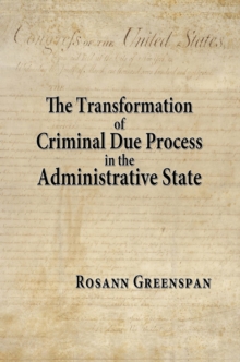 Transformation Of Criminal Due Process In The Administrative State: The Targeted Urban Crime Narcotics Task Force