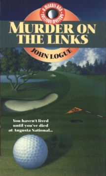 Murder On The Links : A Morris & Sullivan Mystery, #4