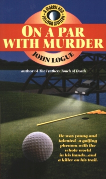 On A Par With Murder : A Morris & Sullivan Mystery, #7