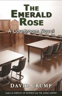 Emerald Rose: A Courtroom Novel