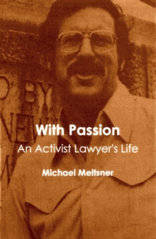 With Passion: An Activist Lawyer's Life