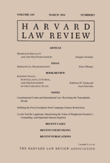 Harvard Law Review: Volume 129, Number 5 - March 2016