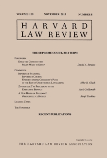 Harvard Law Review: Volume 129, Number 1 - November 2015