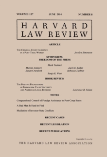 Harvard Law Review: Volume 127, Number 8 - June 2014