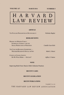 Harvard Law Review: Volume 127, Number 5 - March 2014