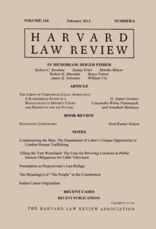 Harvard Law Review: Volume 126, Number 4 - February 2013