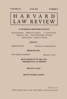 Harvard Law Review: Volume 125, Number 8 - June 2012