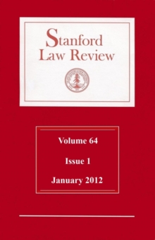 Stanford Law Review: Volume 64, Issue 1 - January 2012