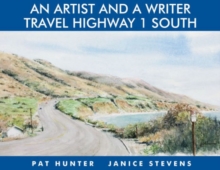 An Artist & a Writer Travel Highway 1 South, Hardback Book An Artist & a Writer Travel Highway 1 South, Hardback Book