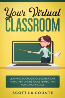 Your Virtual Classroom