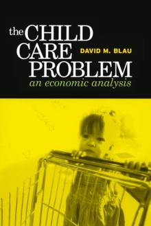 Child Care Problem : An Economic Analysis