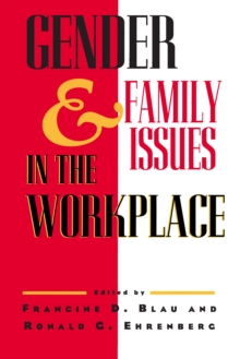 Gender and Family Issues in the Workplace