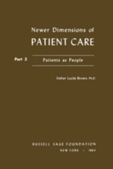 Newer Dimensions of Patient Care : Patients as People