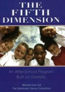 The Fifth Dimension : An After-School Program Built on Diversity