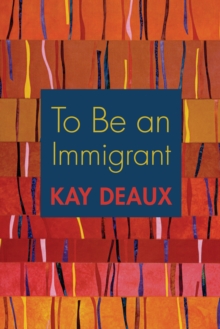 To Be an Immigrant