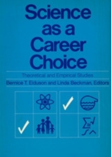 Science as a Carreer Choice : Theoretical and Empirical Studies