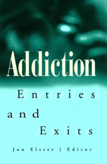 Addiction : Entries and Exits