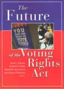 The Future of the Voting Rights Act