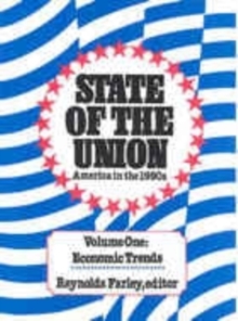 State of the Union : America in the 1990s, Economic Trends