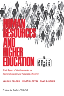 Human Resources and Higher Education : Staff Report on the Commission on Human Resources and Advanced Education