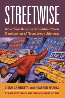 Streetwise : How Taxi Drivers Establish Customer's Trustworthiness