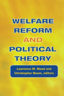 Welfare Reform and Political Theory