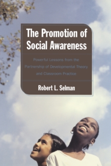 Promotion of Social Awareness : Powerful Lessons for the Partnership of Developmental Theory and