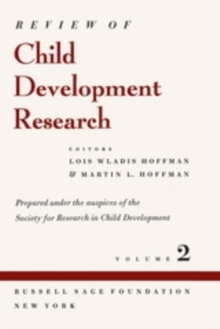 Review of Child Development Research : Volume 2