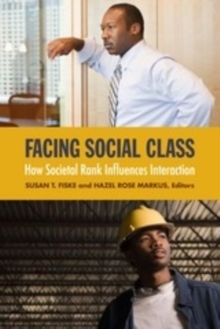 Facing Social Class : How Societal Rank Influences Interaction