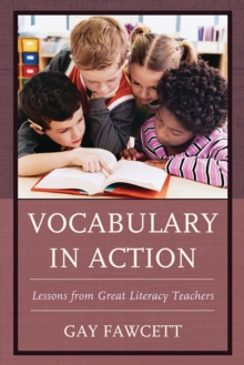 Vocabulary in Action : Lessons from Great Literacy Teachers
