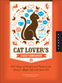 Cat Lover's Daily Companion : 365 Days of Insight and Guidance for Living a Joyful Life with Your Cat