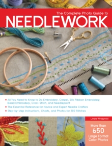 The Complete Photo Guide to Needlework